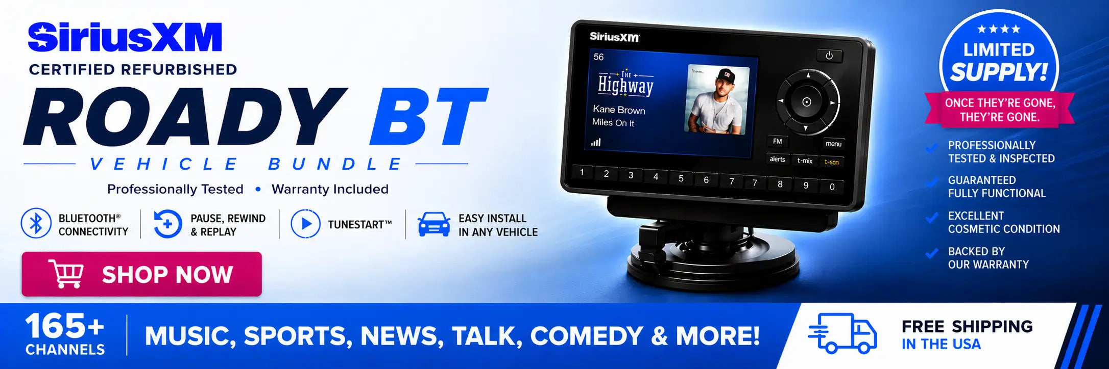 SiriusXM Roady BT vehicle bundle advertisement featuring the display screen, promotional text, and badges for limited supply and free shipping on a blue background.
